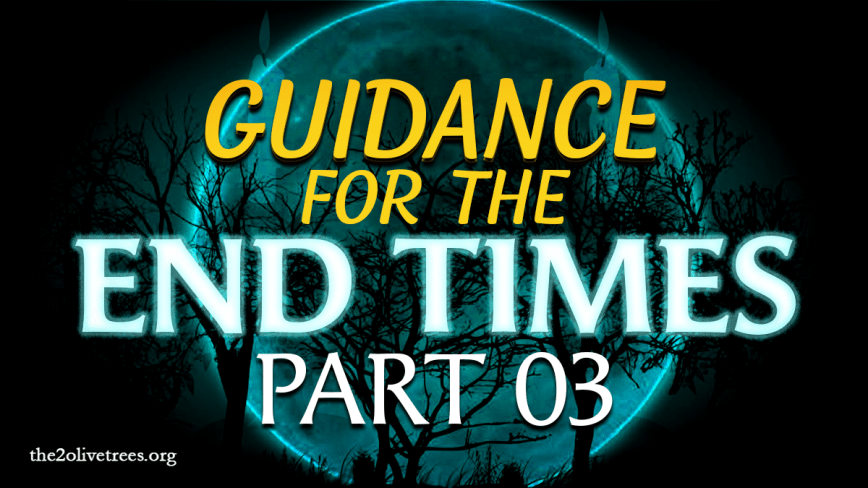Guidance for the End Times: A Study of the Book of Acts (Part 3)