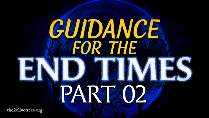 Guidance for the End Times: A Study of the Book of Acts (Part 2)